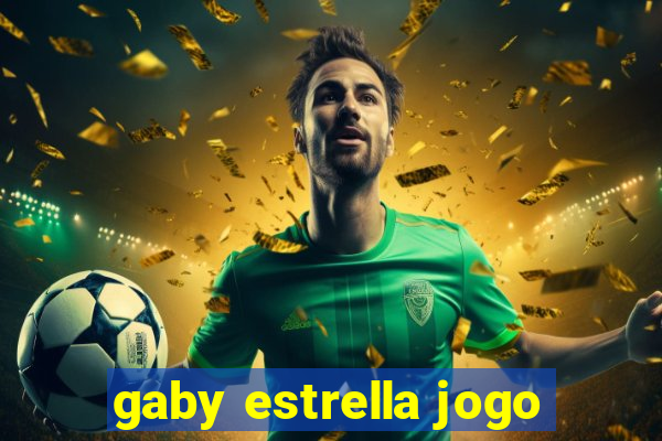 gaby estrella jogo